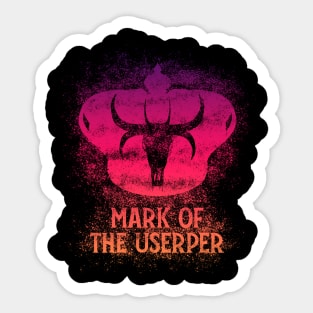 Mark of the Usurper (crimson pattern W/Text) Sticker